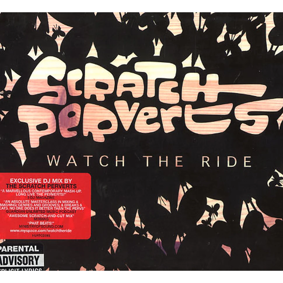 Scratch Perverts - Watch the ride