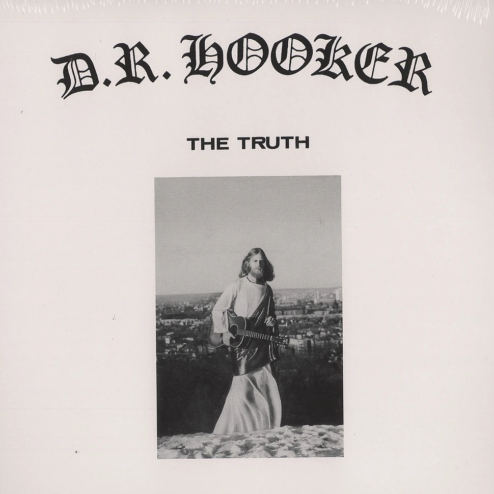 D.R.Hooker - The truth