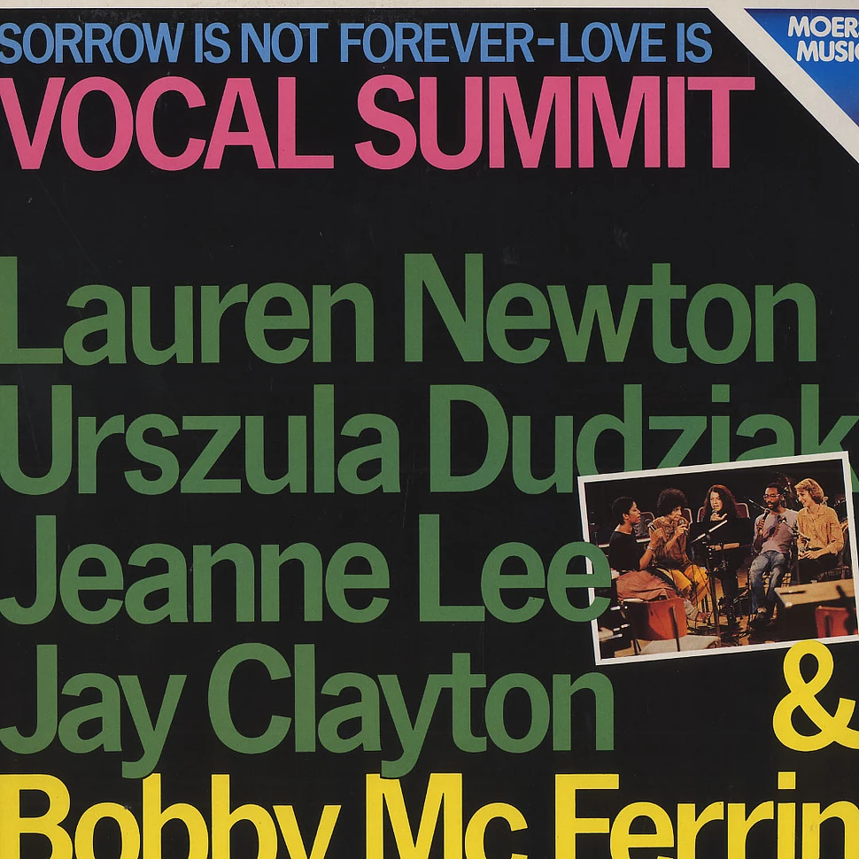 Vocal Summit - Sorrow is not forever love is