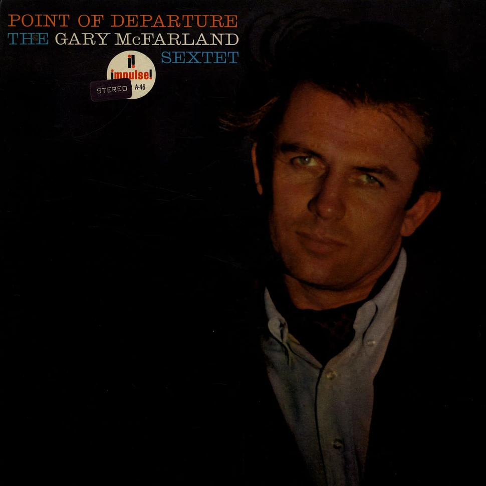 The Gary McFarland Sextet - Point of departure