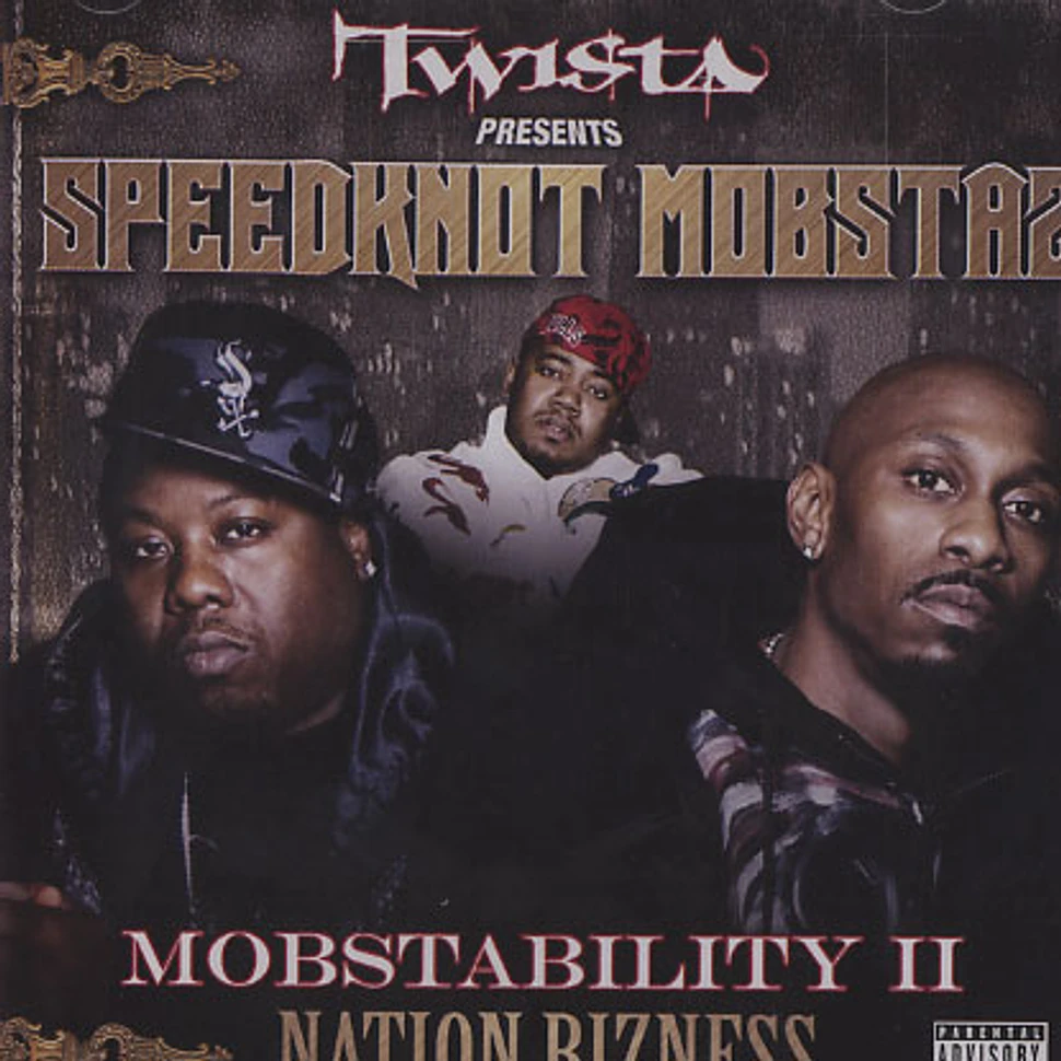 Twista presents Speedknot Mobstaz - Mobstability 2 - Nation bizness