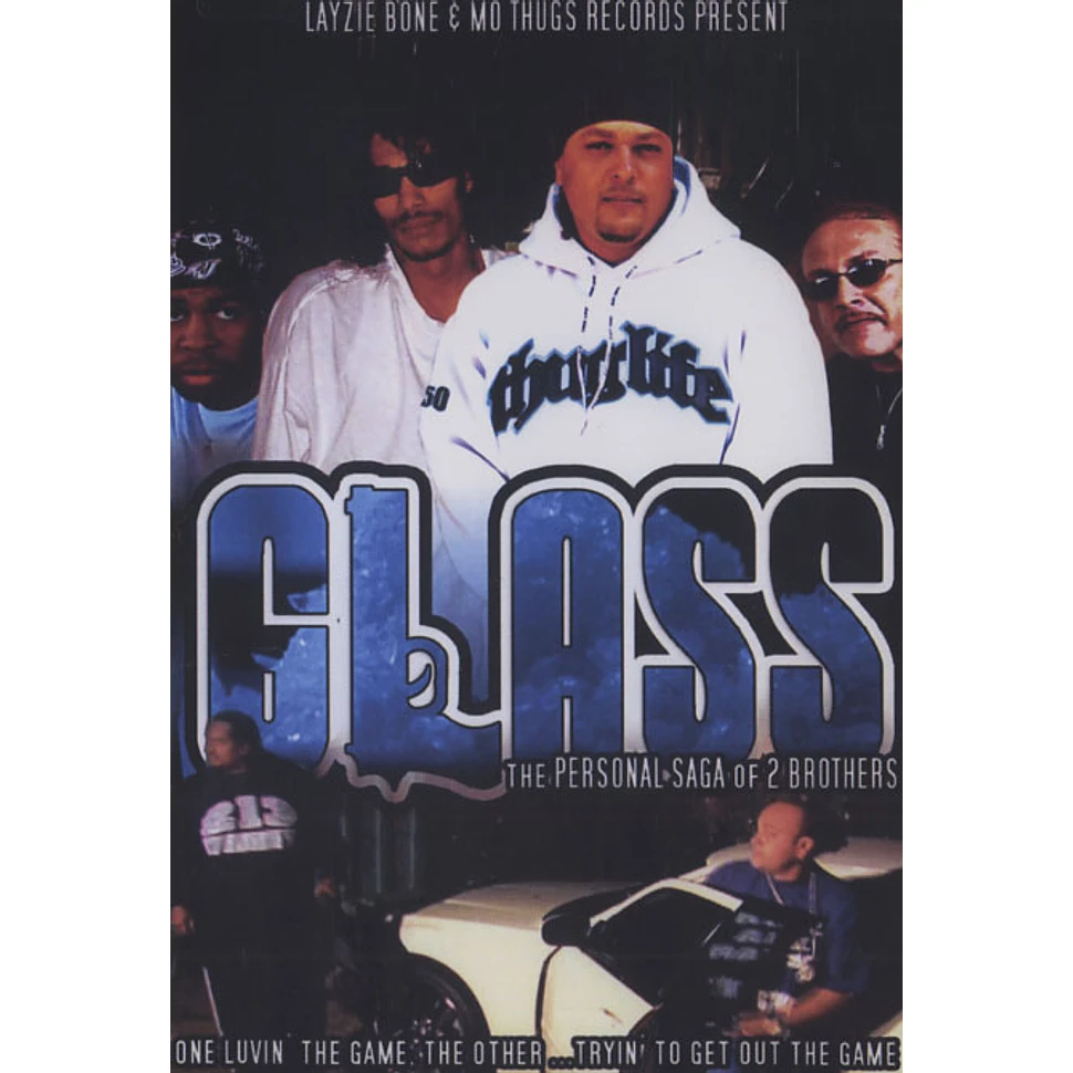 Layzie Bone & Mo Thugs present - Glass - the personal saga of two brothers