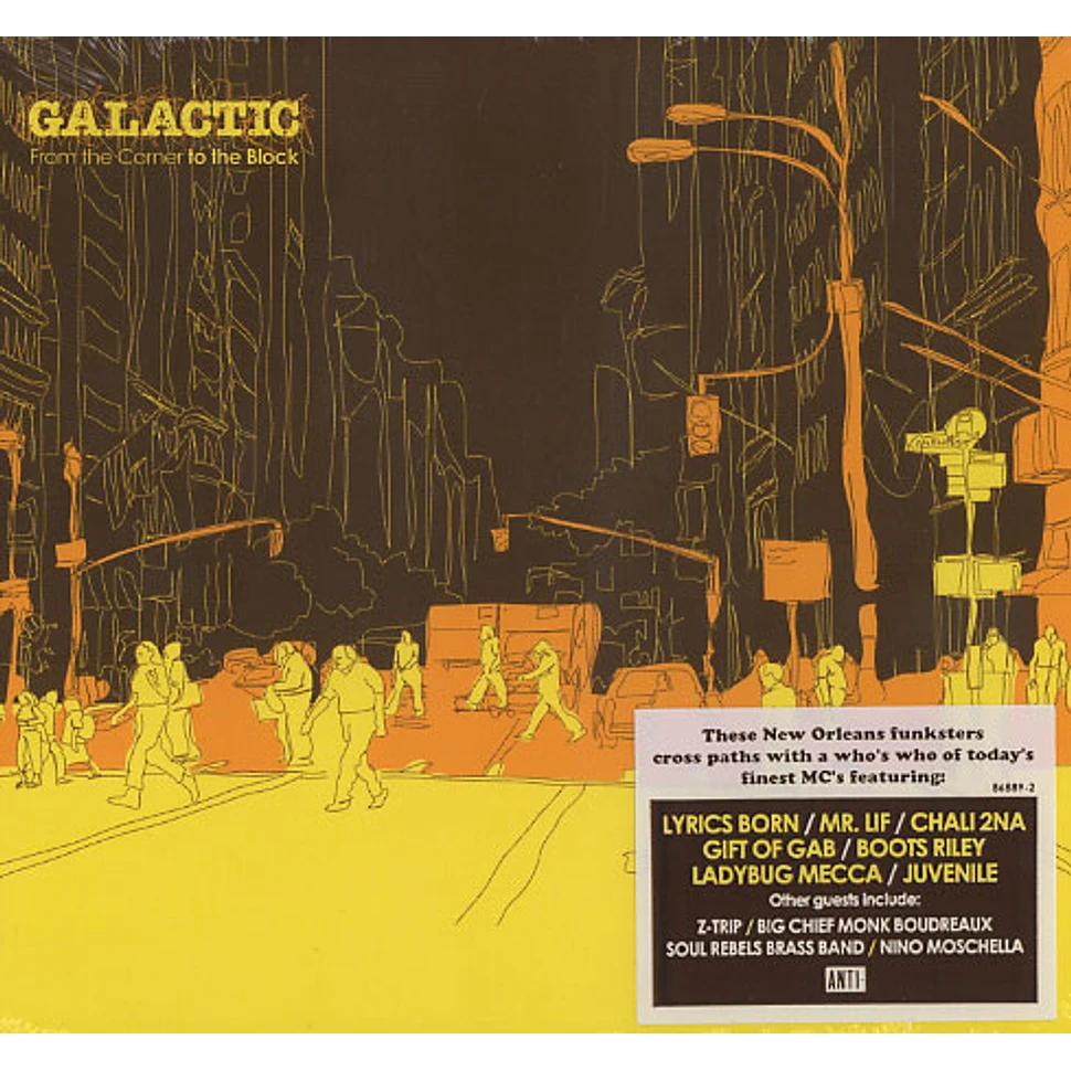 Galactic - From the corner to the block