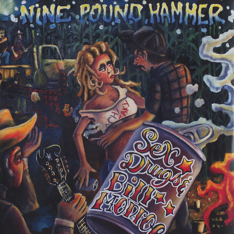 Nine Pound Hammer - Sex, drugs & Bill monroe