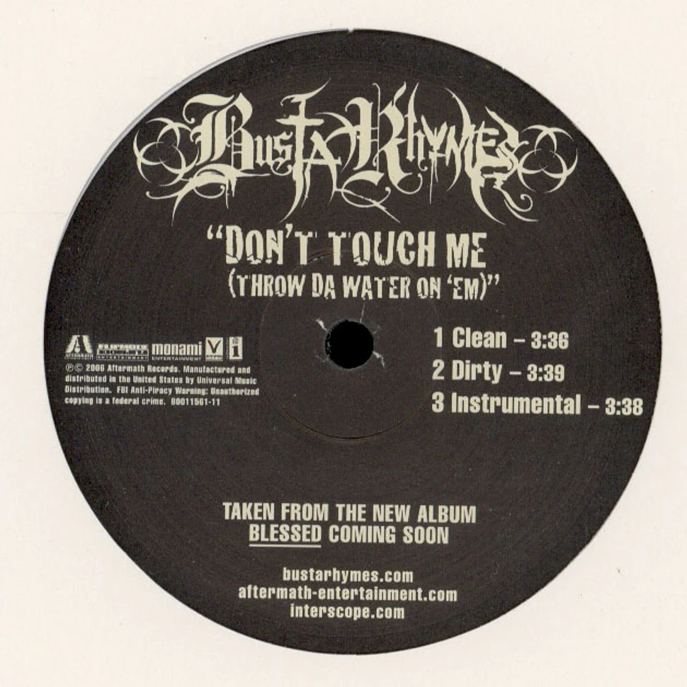 Busta Rhymes - Don't touch me (throw water on 'em)