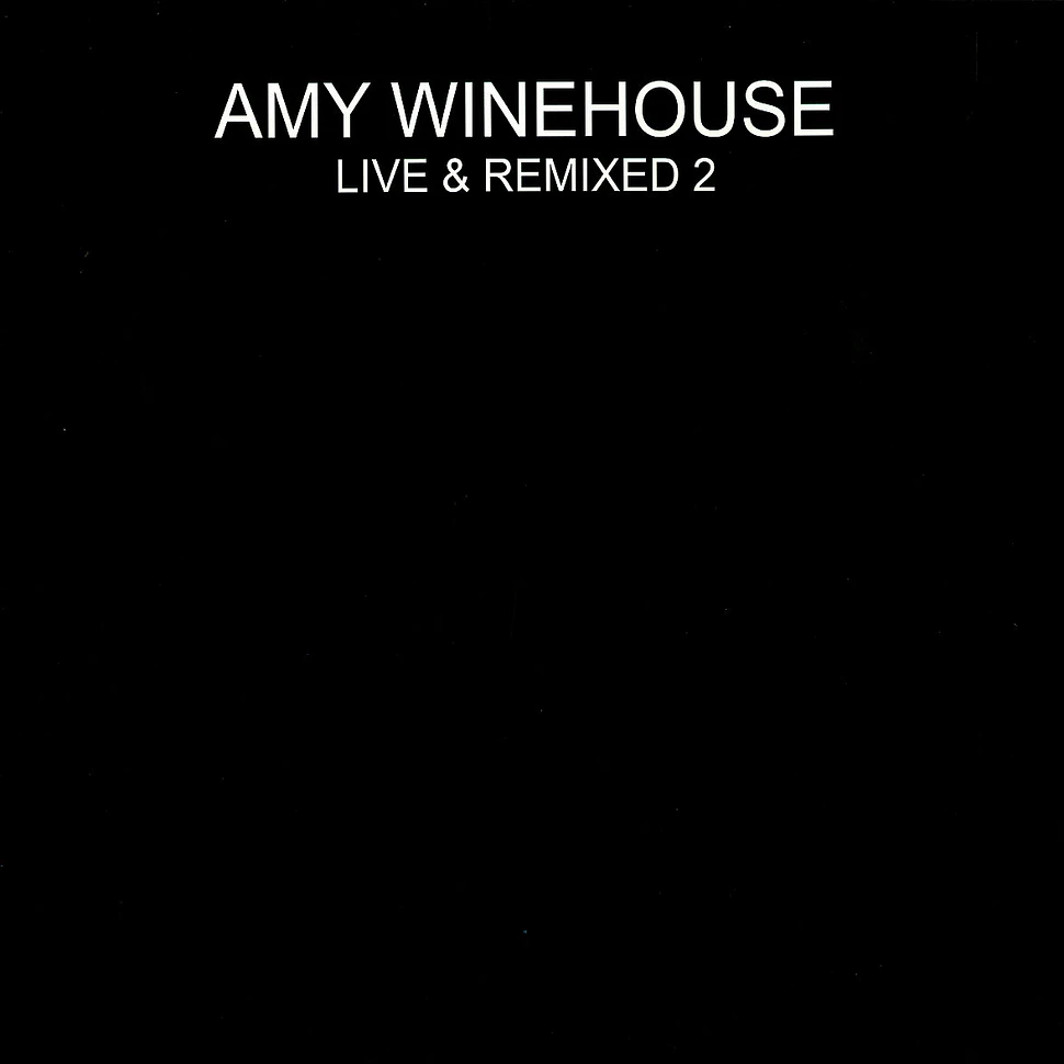 Amy Winehouse - Live & remixed 2