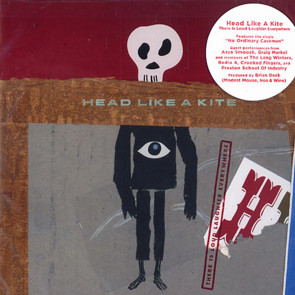 Head Like A Kite - There is loud laughter everywhere