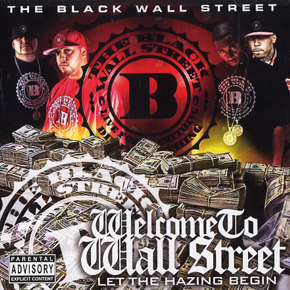 The Black Wall Street - Welcome to Wall Street - let the hazing begin