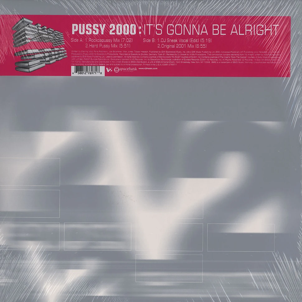 Pussy 2000 - It's Gonna Be Alright