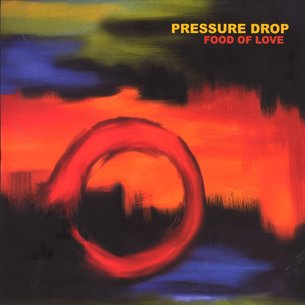 Pressure Drop - Food of love