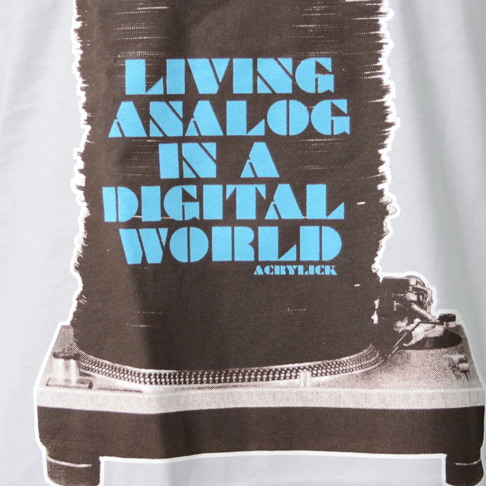Acrylick - Analog living T-Shirt