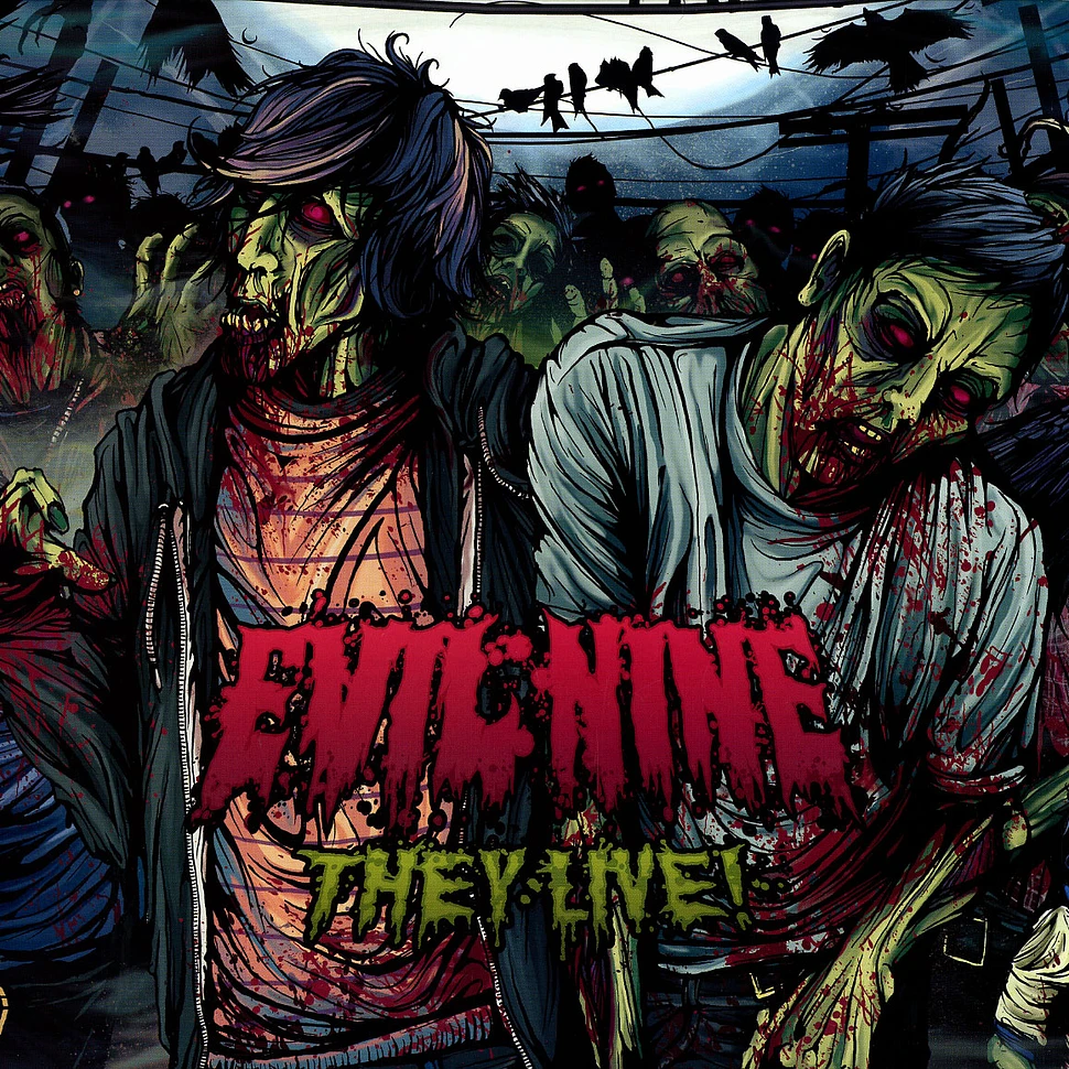 Evil Nine - They live!