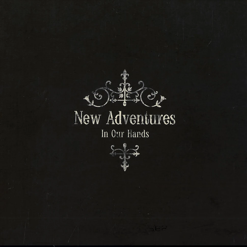 New Adventures - In our hands