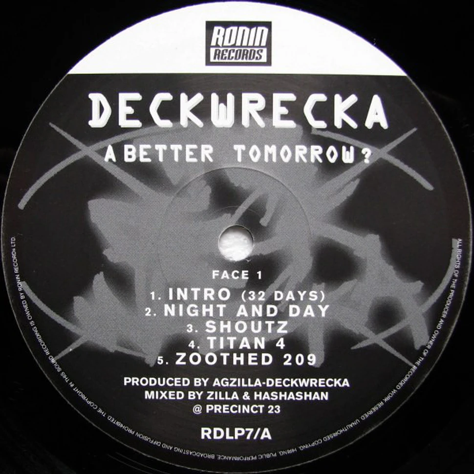 Deckwrecka - A Better Tomorrow?
