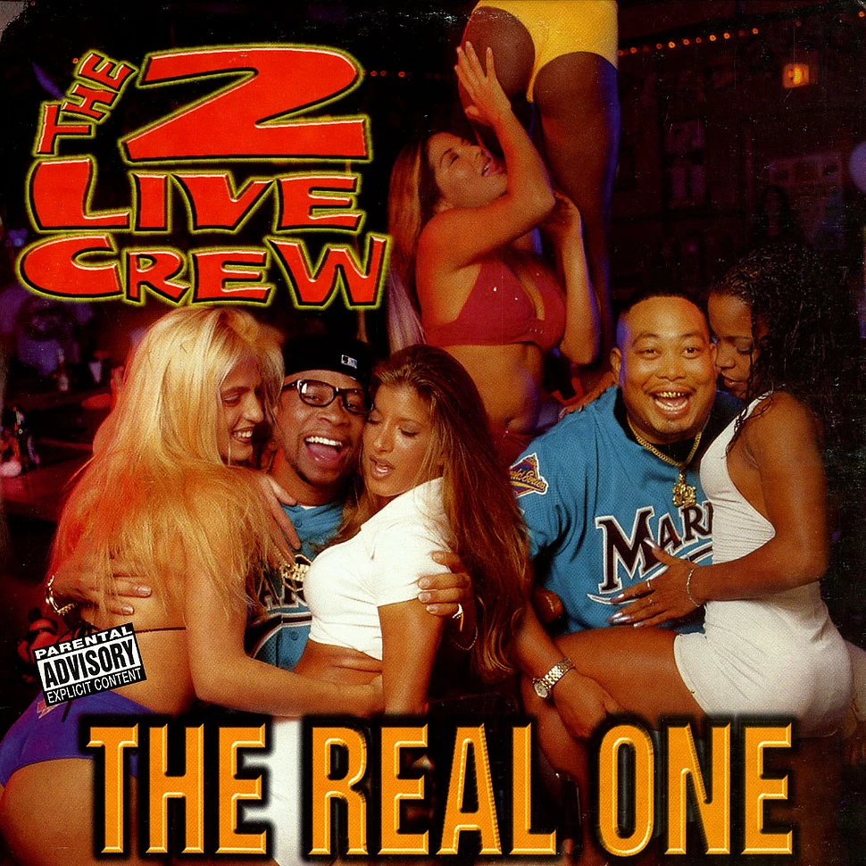 2 Live Crew - The real one