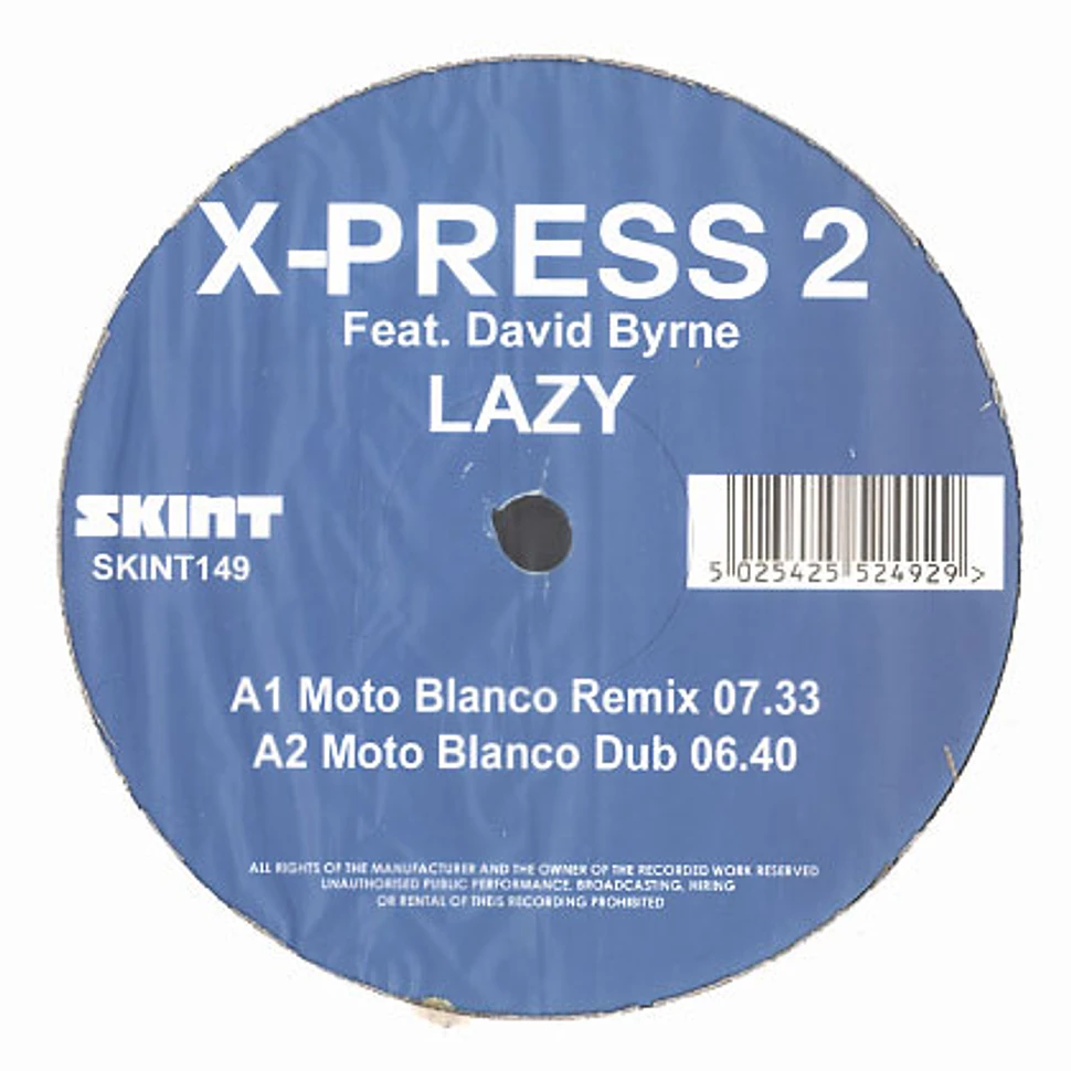X-Press 2 - Lazy feat. David Byrne