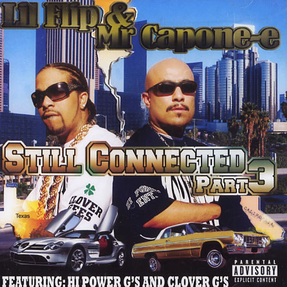 Lil Flip & Mr.Capone-E - Still connected part 3