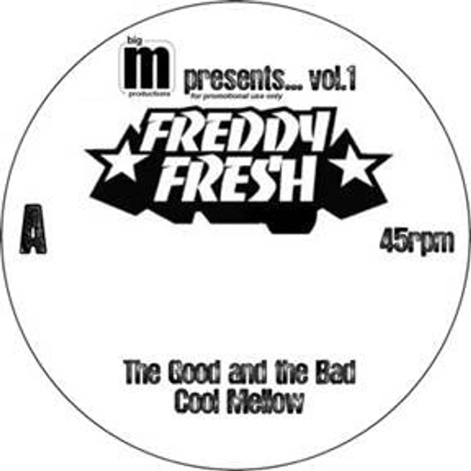 Big M presents Freddy Fresh - The good and the bad EP