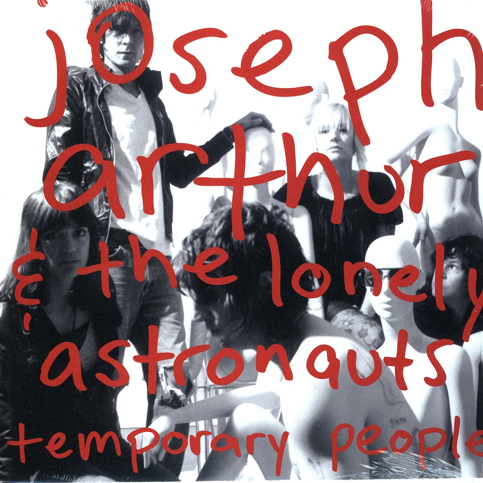 Joseph Arthur & The Lonely Astronauts - Temporary people