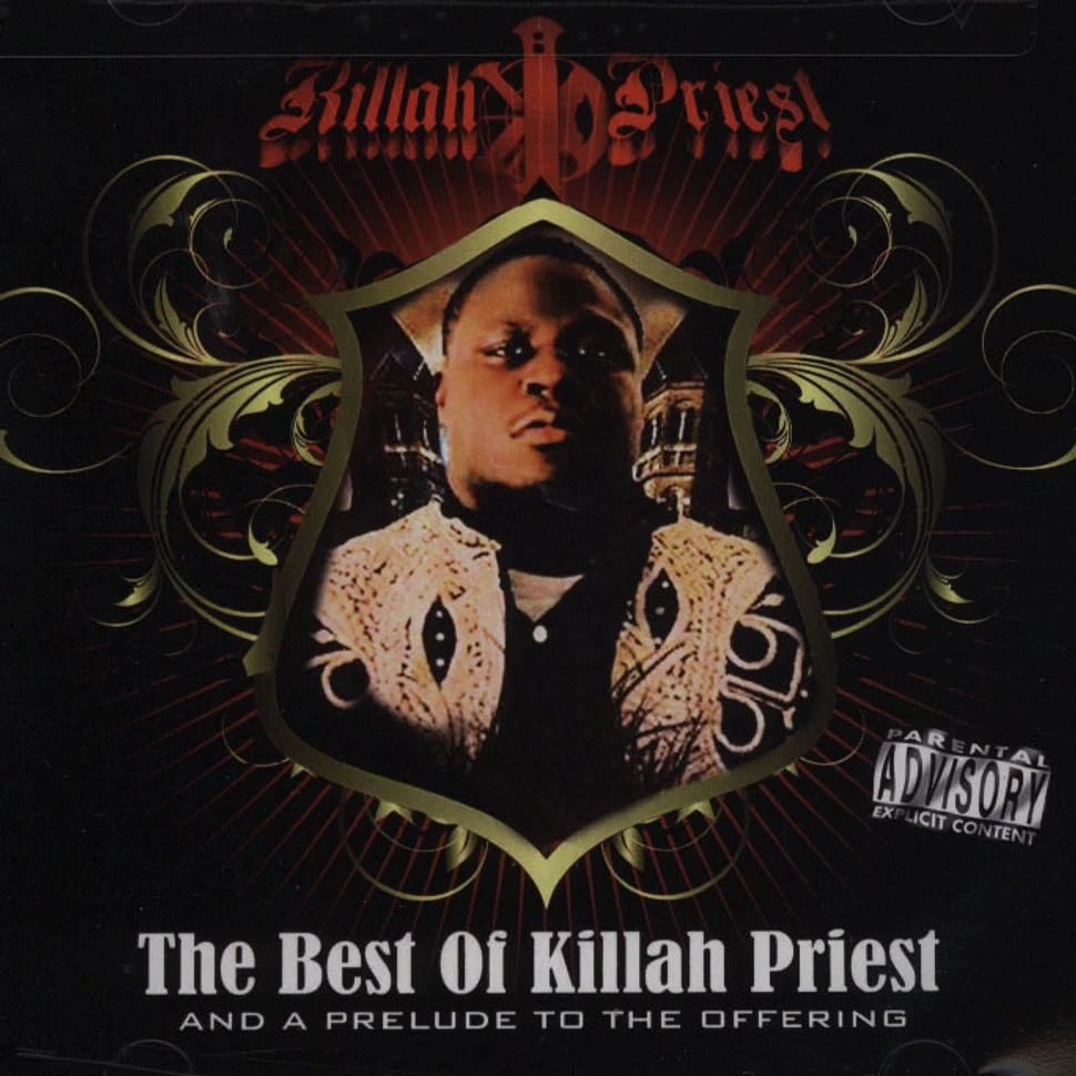 Killah Priest - The best of Killah Priest and a prelude to the offering