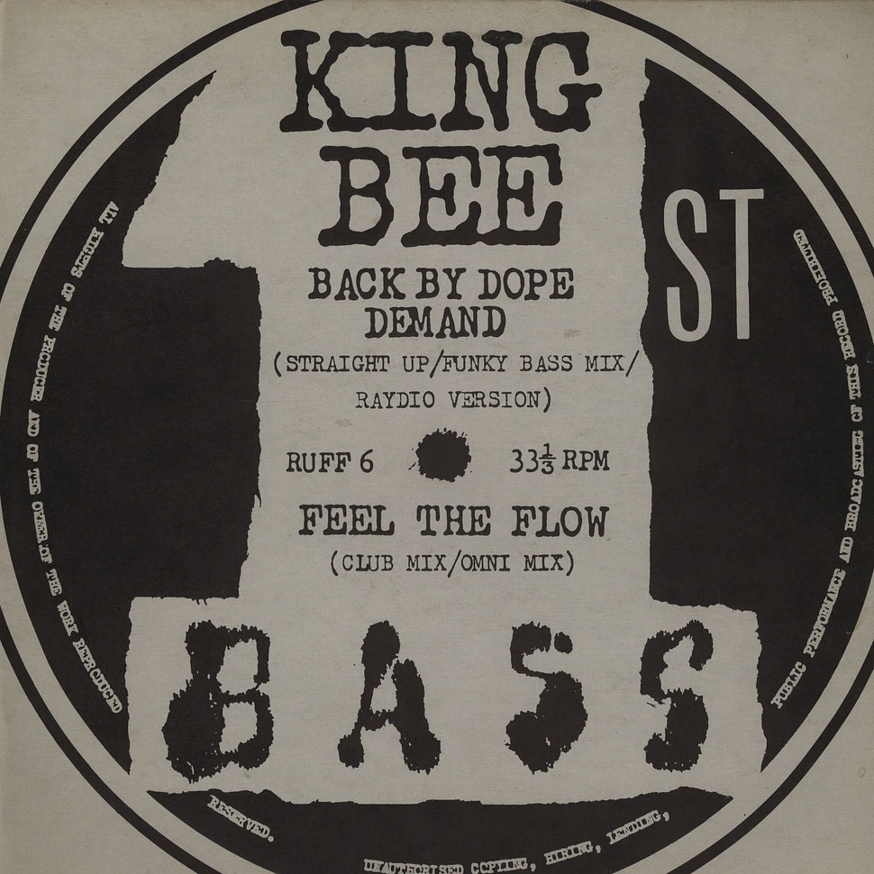 King Bee - Back by dope demand