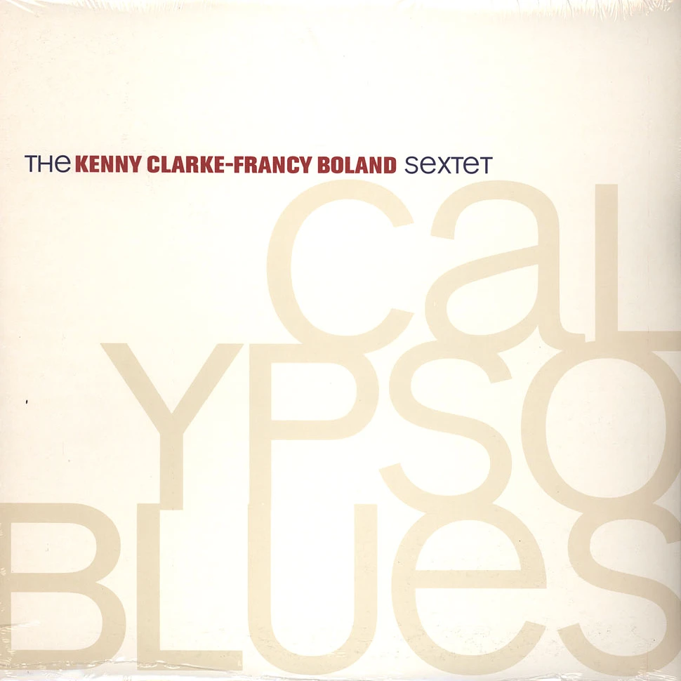 The Kenny Clarke-Francy Boland Sextet - Calypso blues