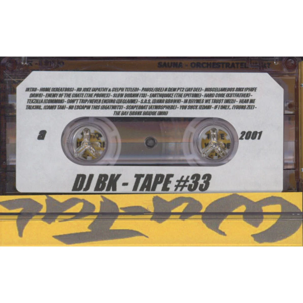 DJ BK - Tape 33
