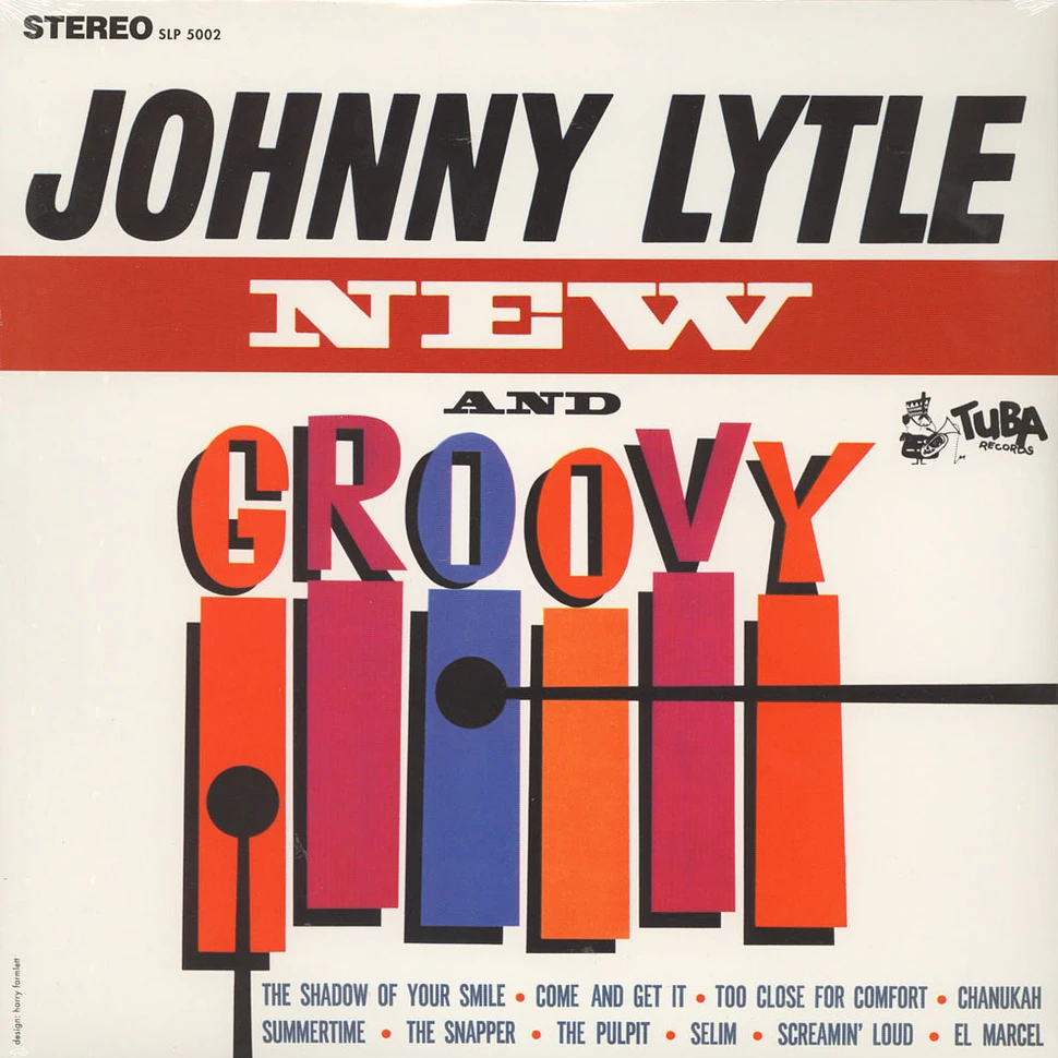 Johnny Lytle - New and groovy