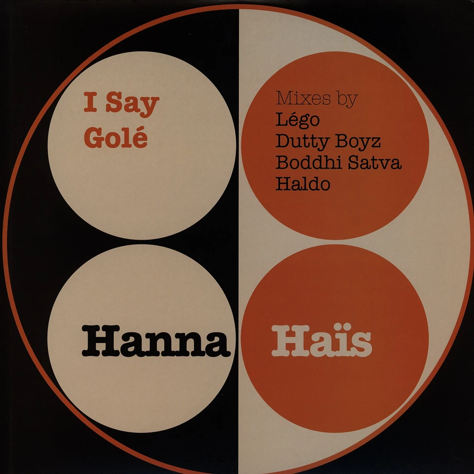 Hanna Hais - I Say Gole