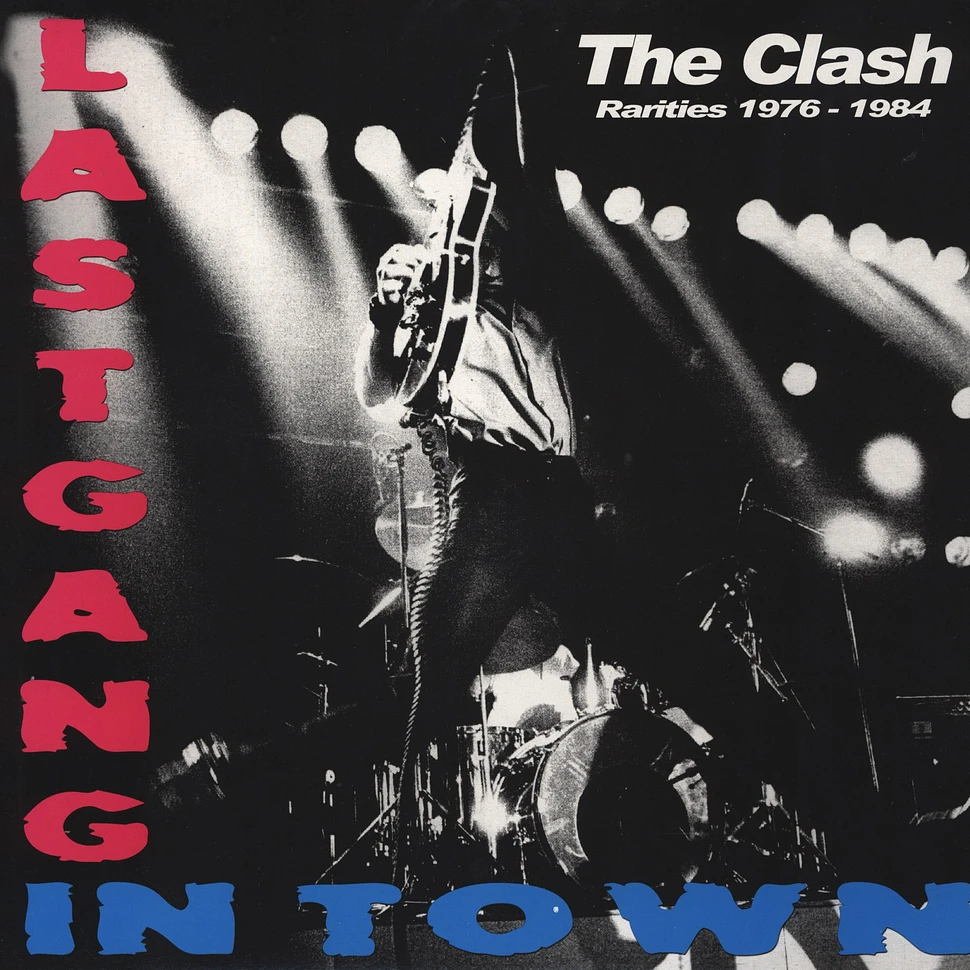 The Clash - Last Gang In Town