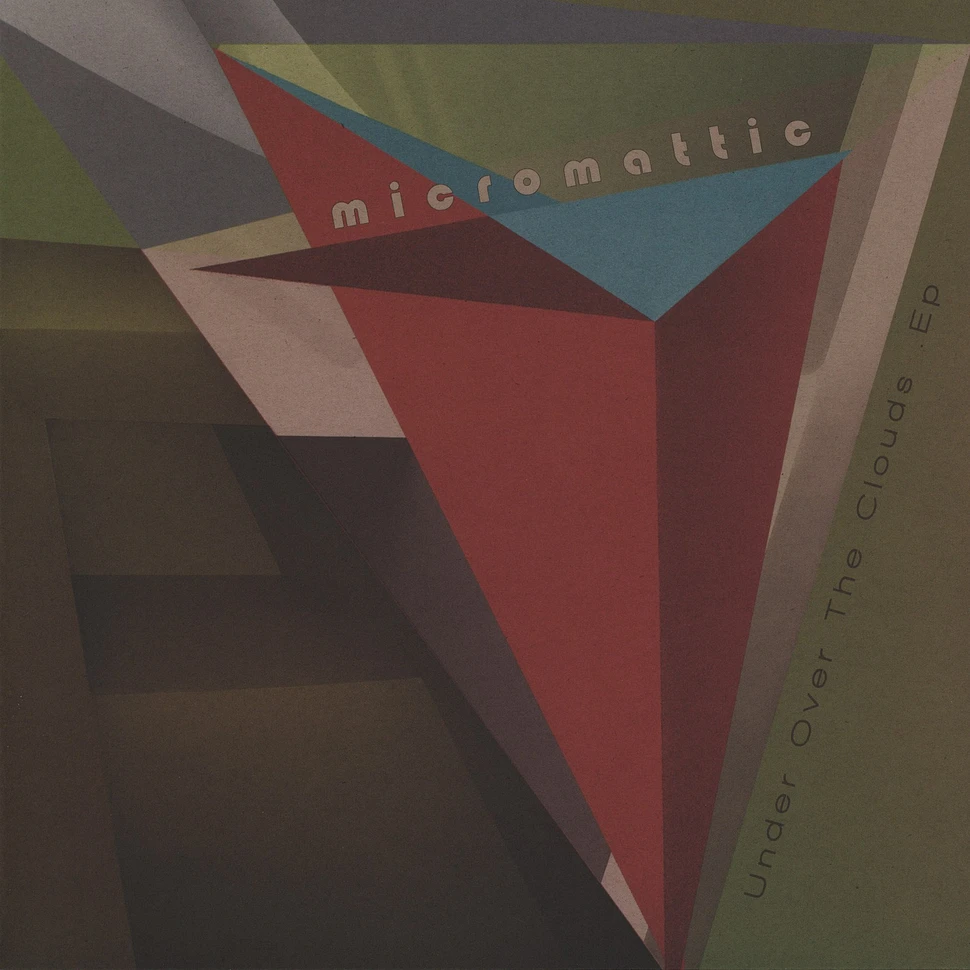 Micromattic - Under Over The Clouds EP