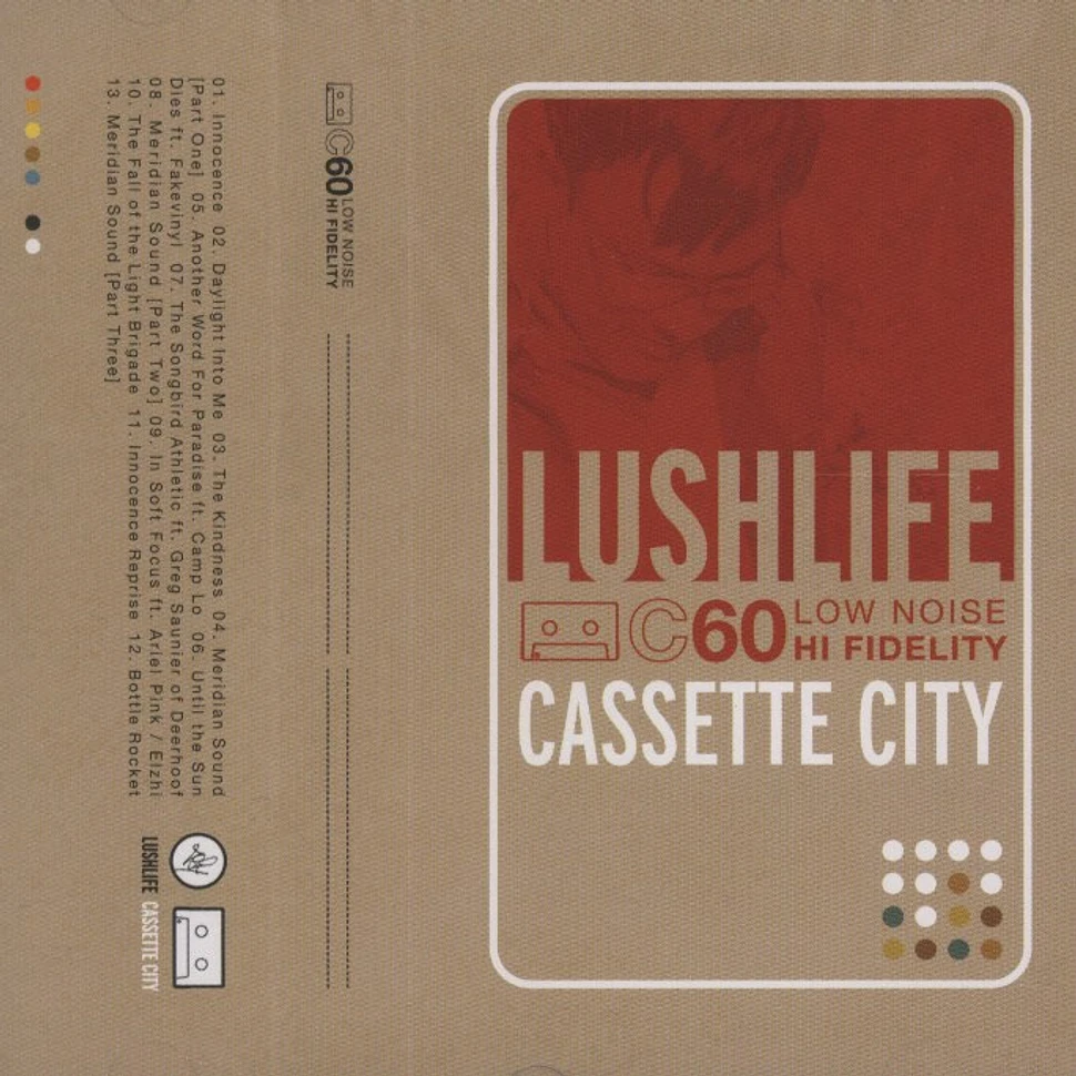 Lushlife - Cassette City