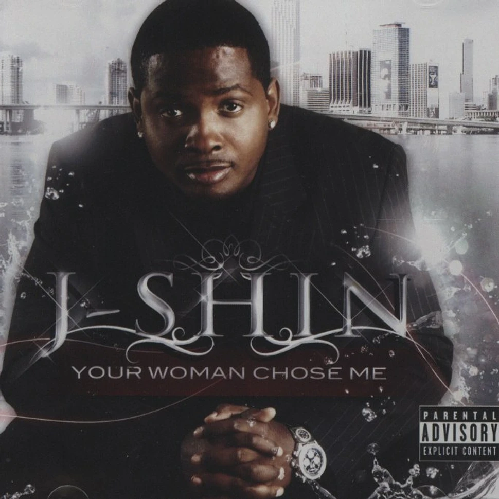 J-Shin - Your Woman Chose Me