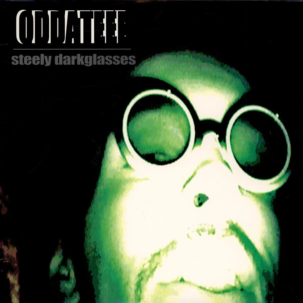 Oddateee - Steely Darkglasses