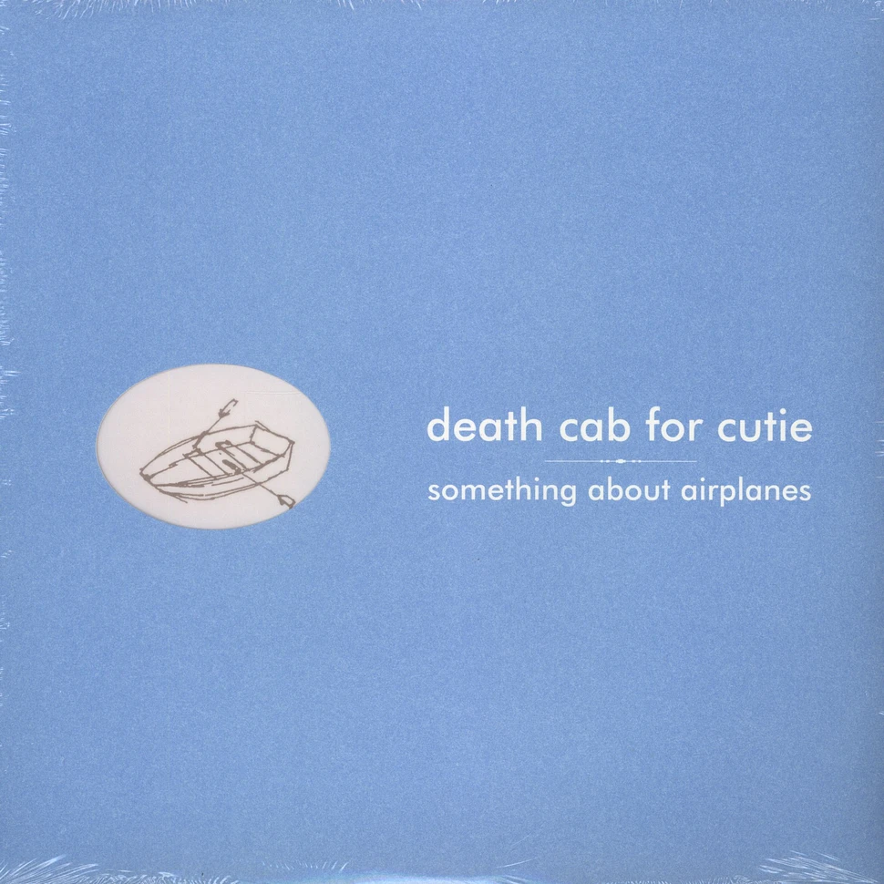 Death Cab For Cutie - Something about airplanes