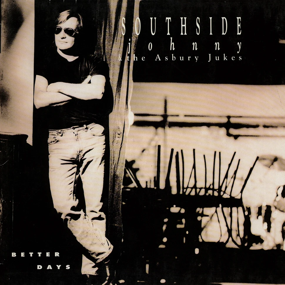 Southside Johnny & The Asbury Jukes - Better days