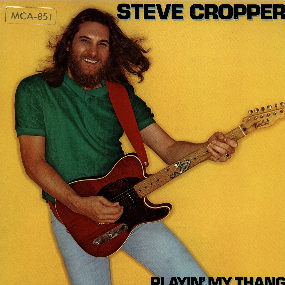 Steve Cropper - Playin my thang