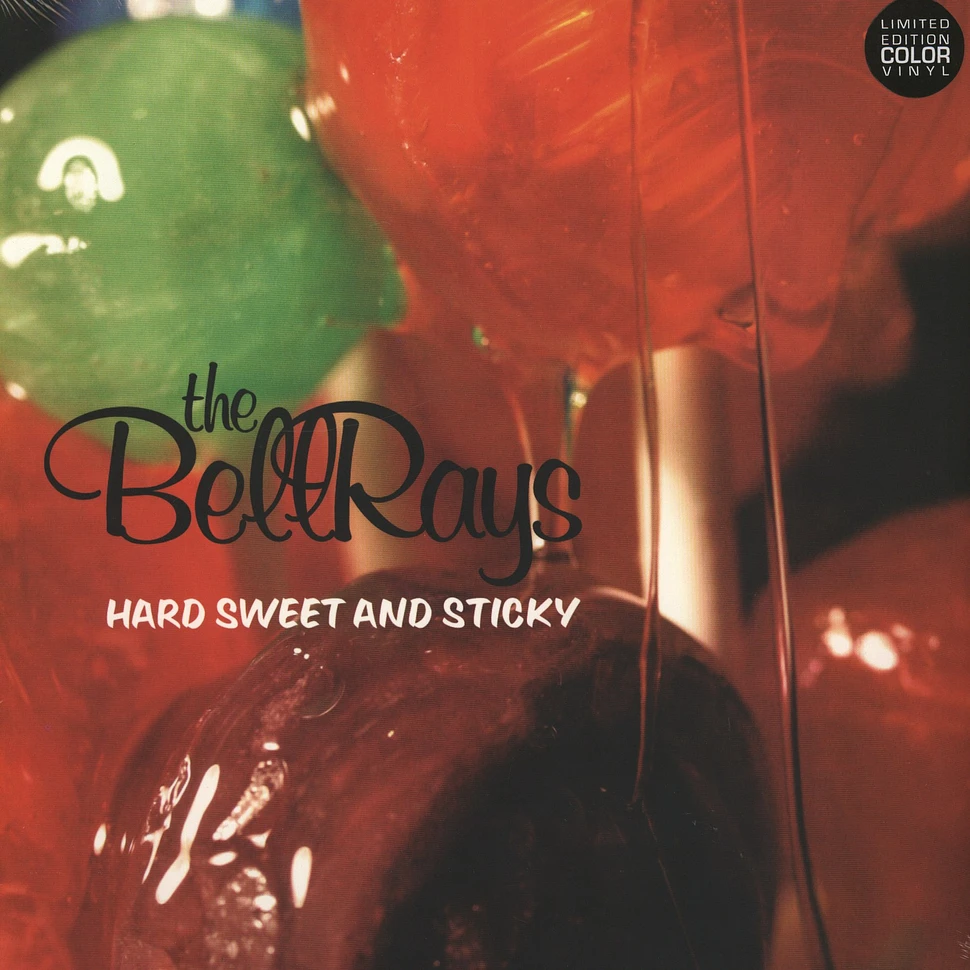 The Bellrays - Hard, sweet and sticky