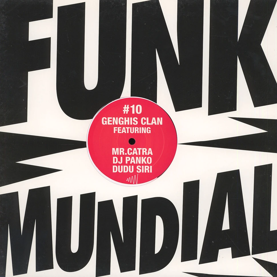 Genghis Clan - Funk Mundial Volume 10