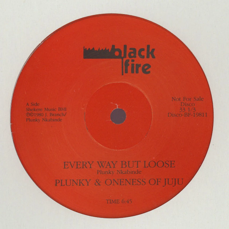 Plunky & Oneness Of Juju - Everyway But Loose