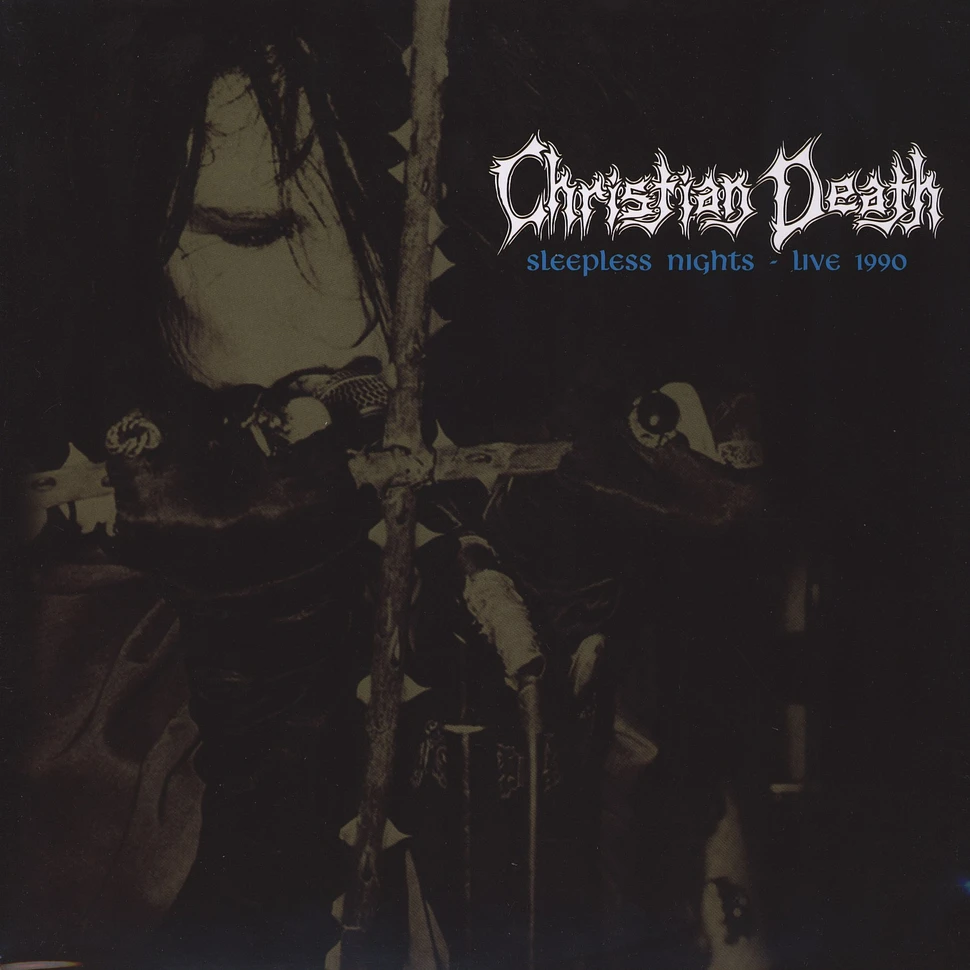 Christian Death - Sleepless Nights - Live 1990
