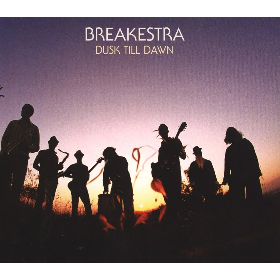 Breakestra - Dusk Till Dawn