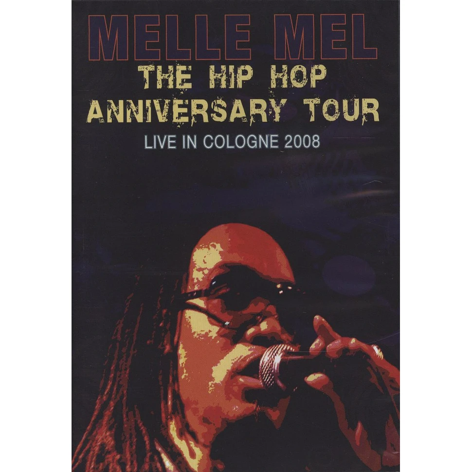 Melle Mel - Melle Mel - Hip Hop Anniversary