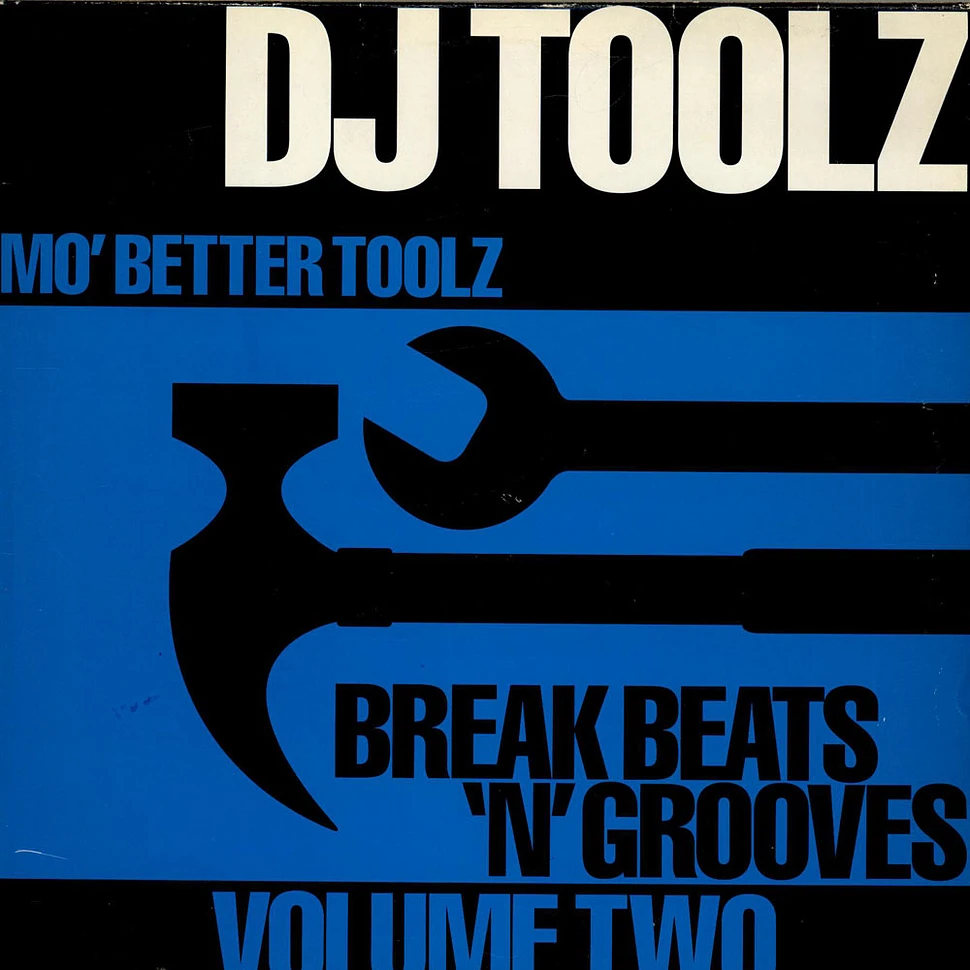 DJ Toolz - Break Beats 'N' Grooves Volume Two (Mo' Better Toolz)