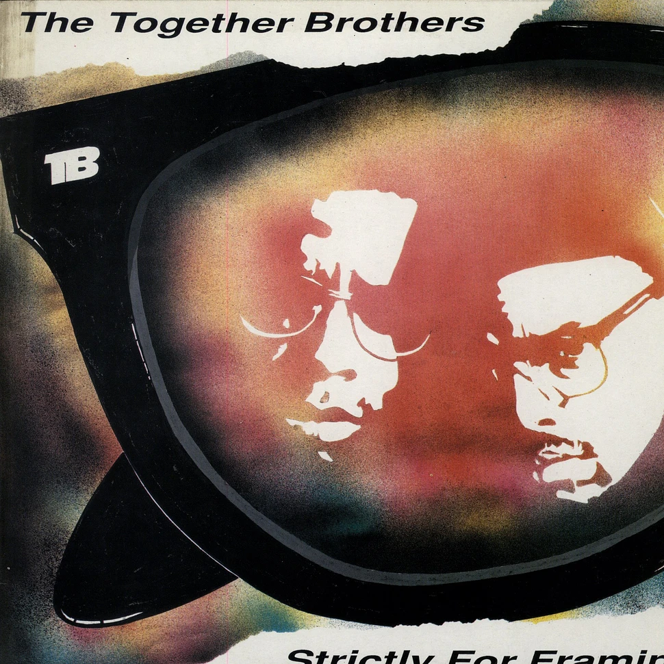 The Together Brothers - Strictly For Framing