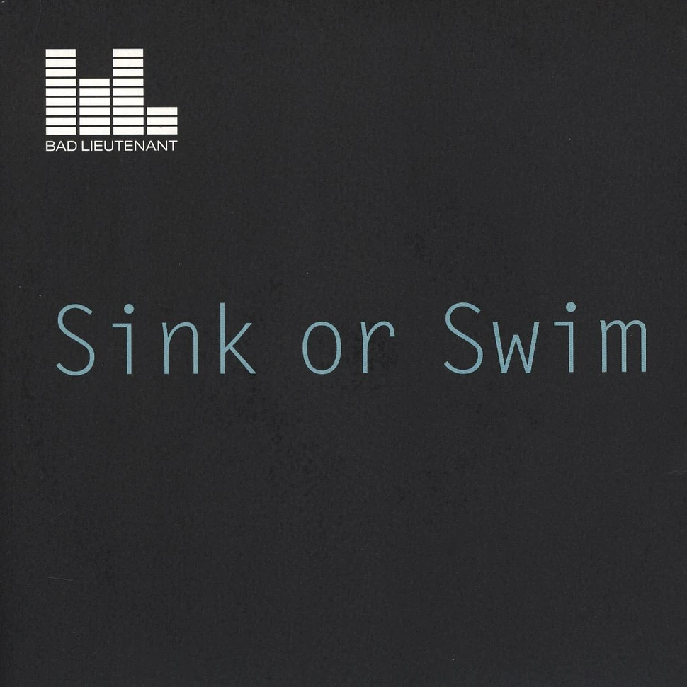Bad Lieutenant - Sink Or Swim
