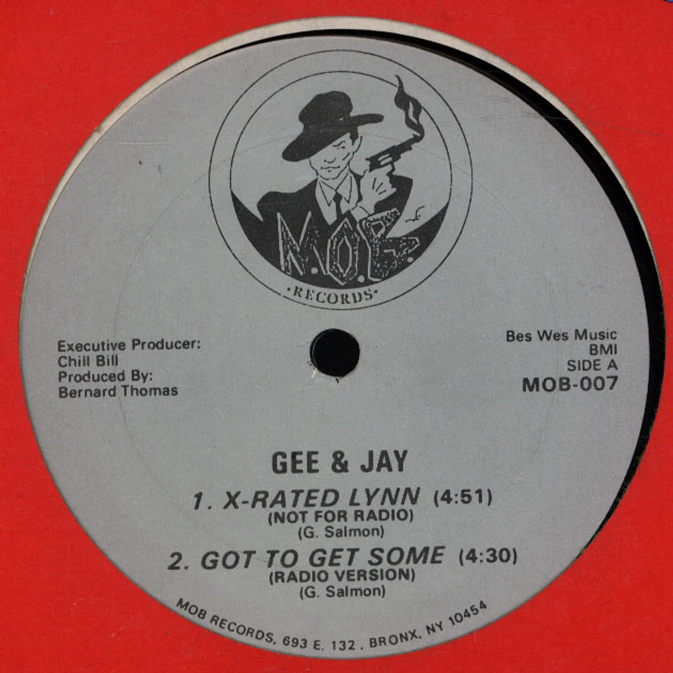Gee & Jay - X Rated Lynn / Got To Get Some