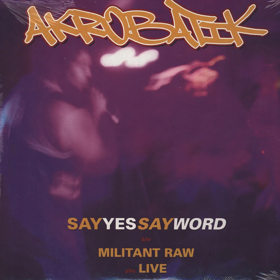 Akrobatik - Say yes say word