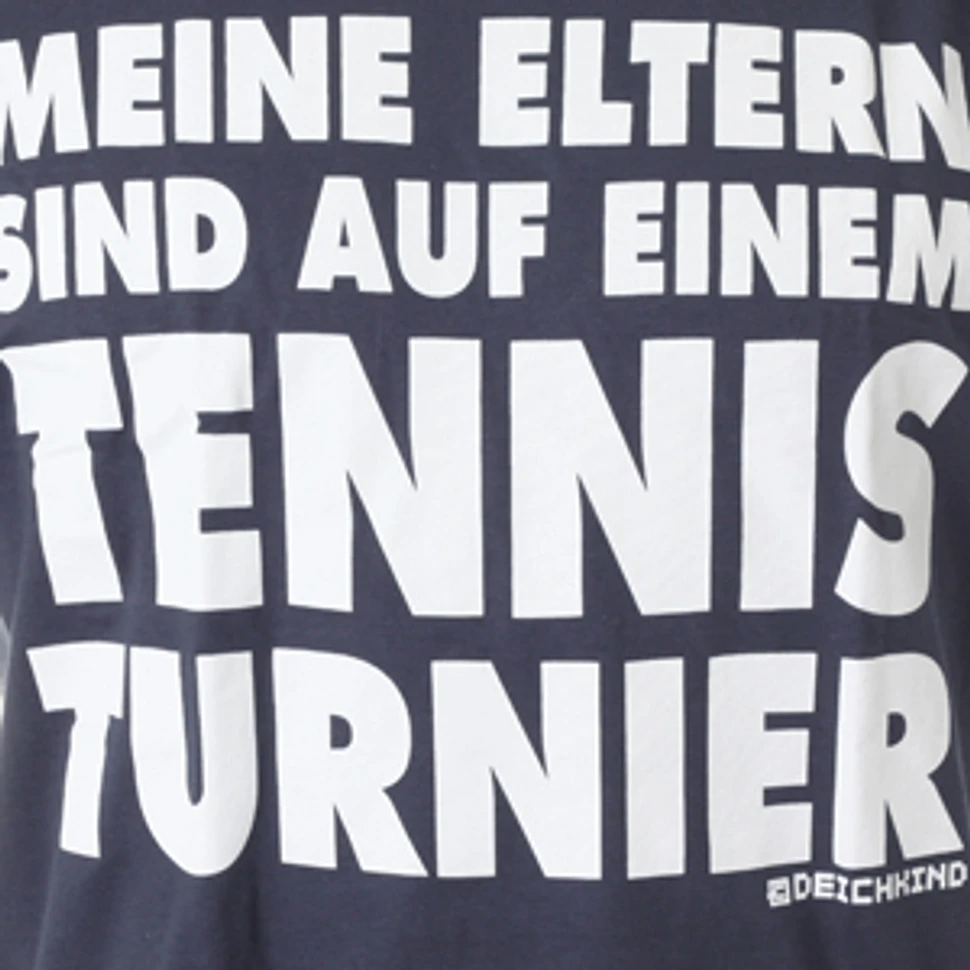 Deichkind - Meine Eltern...Tennis Turnier T-Shirt