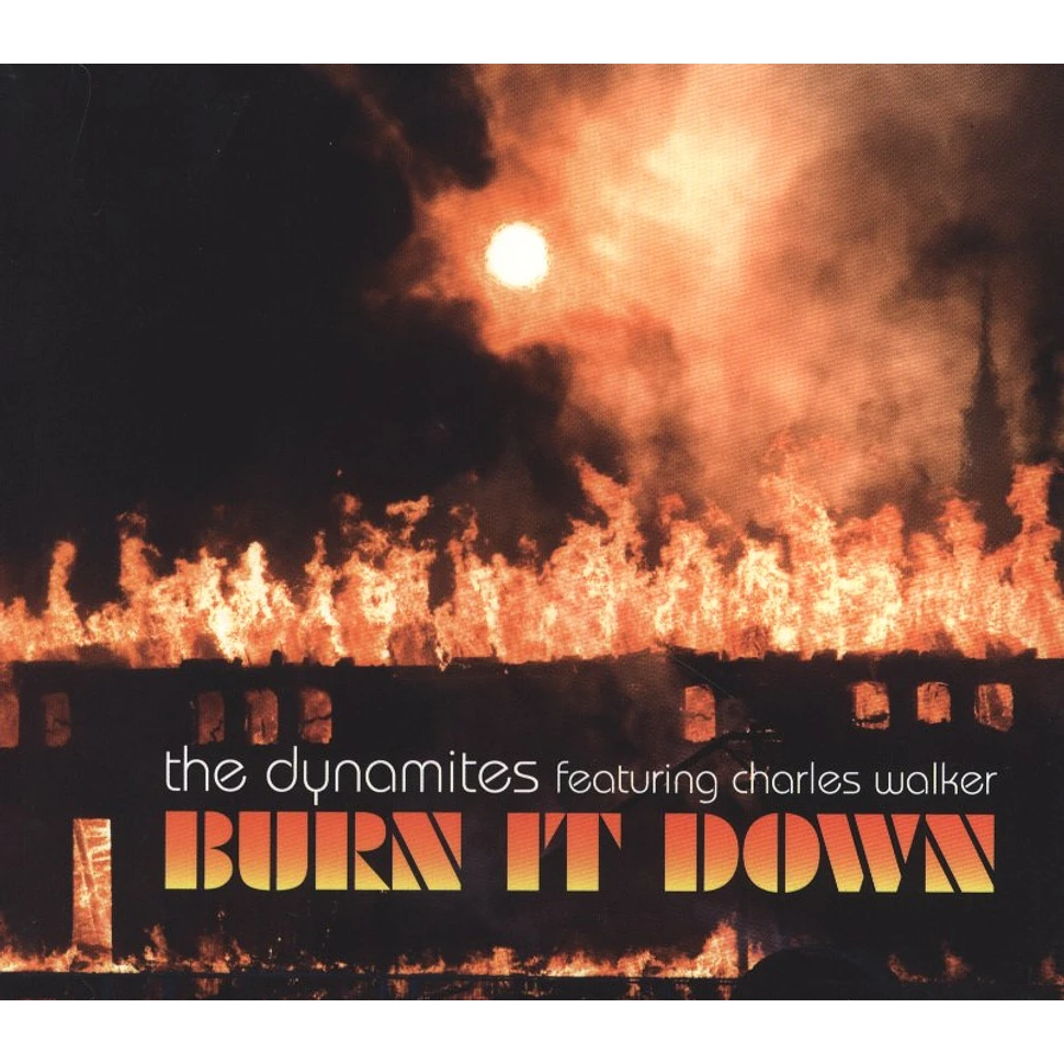 The Dynamites - Burn It Down
